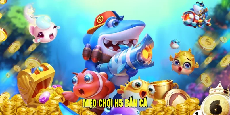 3 Phòng chơi chính trong thế giới H5